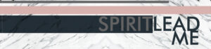 SpiritLeadMe 06292024